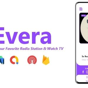 Evera - Single Station Radio  TV App | ADMOB, FIREBASE, ONESIGNAL
