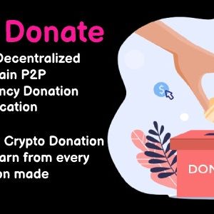 InfinixDonate - Decentralized Multichain P2P Cryptocurrency Donation Application